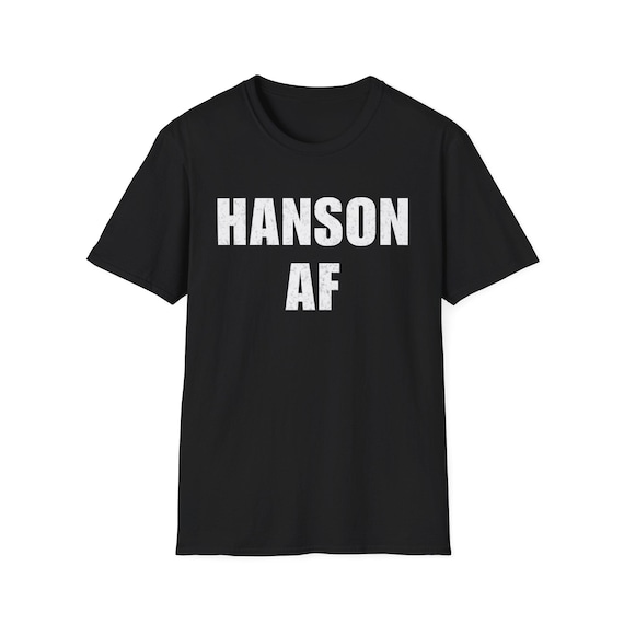 hanson-af-t-shirt-the-ultimate-distressed-fan-tee- Hanson AF T-Shirt | Distressed Fan Tee, Bold White Text on Black - Estelle Gift Shop