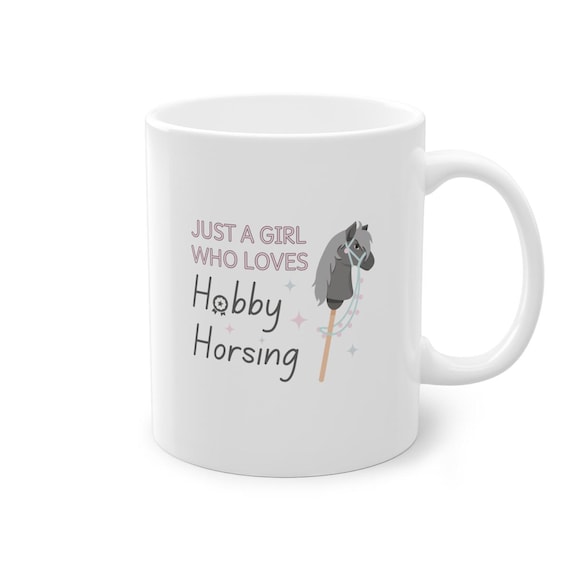 hobby-horsing-mug-the-perfect-gift-for-every-hobby hobby horsing mug, hobby horse cup for girl